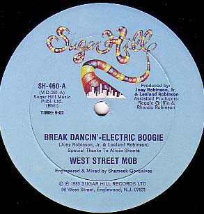 WEST STREET MOB - BREAK DANCE - ELECTRIC BOOGIE